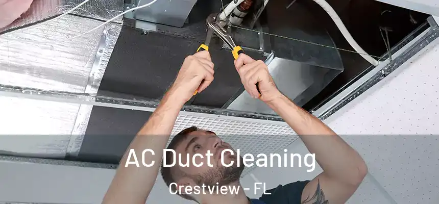  AC Duct Cleaning Crestview - FL